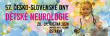 57. Česko-slovenské dny dětské neurologie